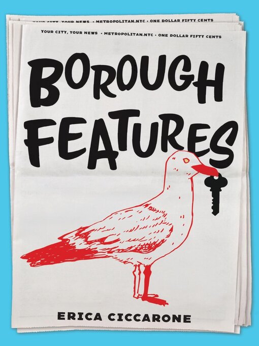 Title details for Borough Features by Erica Ciccarone - Available